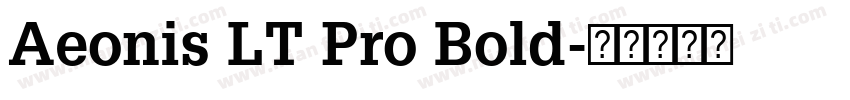 Aeonis LT Pro Bold字体转换